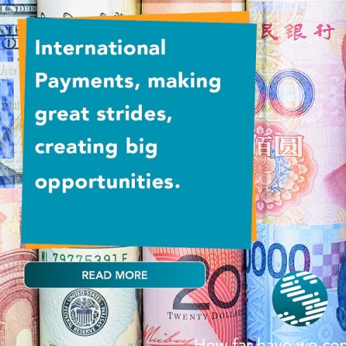 International payments making great strides, creating big opportunities