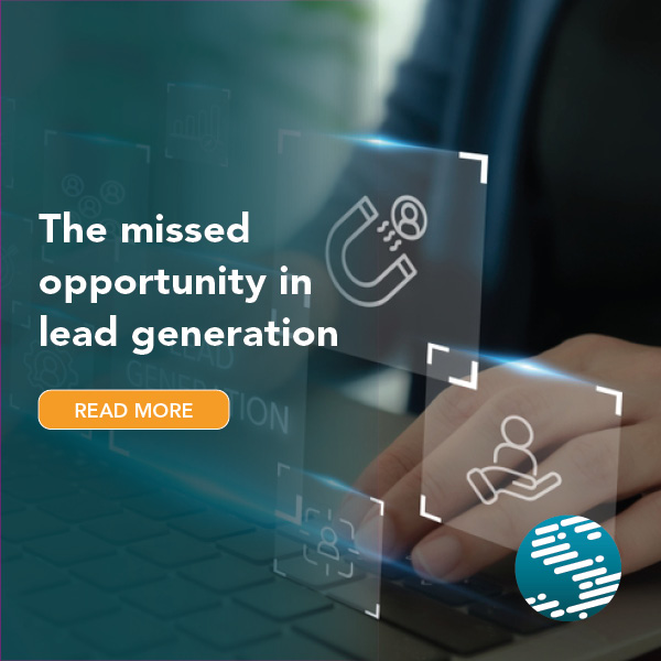 The missed opportunity in lead generation