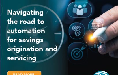 Navigating the road to automation for savings origination and servicing