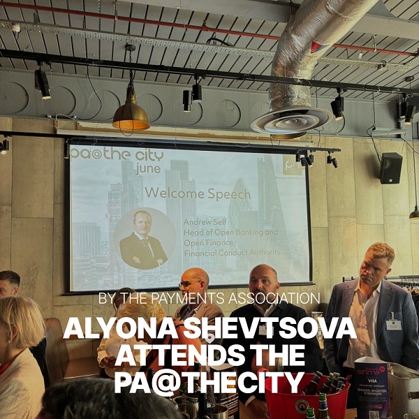 Alyona Shevtsova attends the PA@TheCity networking event in London, staying engaged with the UK payments regulation dialogue
