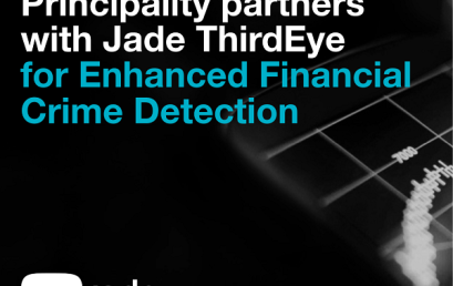 Principality Building Society adopts Jade ThirdEye for advanced financial crime monitoring